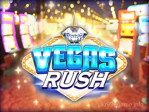 pkr999 Vegas Rush